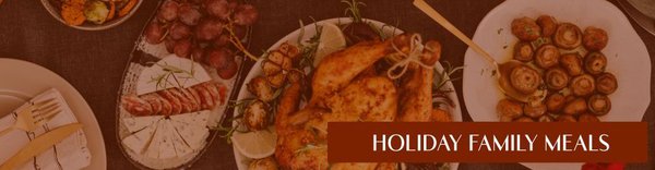 Holiday Family Meals feature (960 x 250 px).jpg